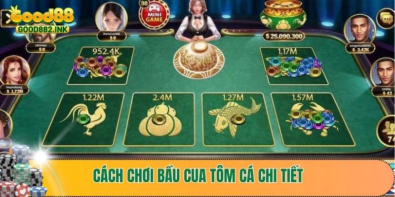 Bầu Cua Tôm Cá - Hướng Dẫn Chơi Và Kinh Nghiệm Từ GOOD88 3 Cách chơi bầu cua tôm cá chi tiết cho thành viên tham khảo