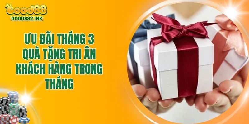 Ưu Đãi Tháng 3 - Cơ Hội Vàng Trúng Nhiều Phần Thưởng Giá Trị 1 Ưu Đãi Tháng 3 - Cơ Hội Vàng Trúng Nhiều Phần Thưởng Giá Trị
