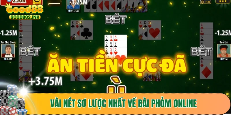 Bài Phỏm Online - Tìm Hiểu Các Luật Chơi, Mẹo Cá Cược Nhanh Thắng 2 Vài nét sơ lược nhất về bài phỏm online